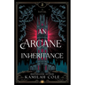 An Arcane Inheritance