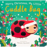 Merry Christmas, My Little Cuddle Bug