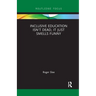 Inclusive Education isn't Dead, it Just Smells Funny