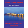 Prague - Czech Republic: Photobook with 240 color photographs