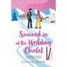 Snowed in at the Wedding Chalet