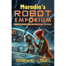 Maradia's Robot Emporium