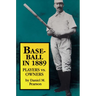 Baseball In 1889: Players vs. Owners
