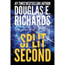 Split Second (Split Second, Book 1)