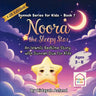 Noora the Sleepy Star: An Islamic Bedtime Story with Sunnah Dua for Kids (Gift Edition)