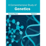 Comprehensive Study of Genetics: Volume I