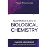 Quantitative Laws in Biological Chemistry