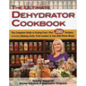 Ultimate Dehydrator Cookbook