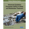 Advanced Oxidation Processes (AOPs) in Water and Wastewater Treatment