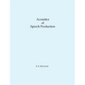 Acoustics of Speech Production