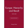 Europe - Hierarchy and Revolt