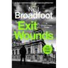 Exit Wounds
