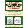 U.S. Army Explosives and Demolitions Handbook