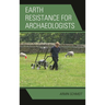 Earth Resistance for Archaeologists