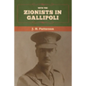 With the Zionists in Gallipoli