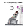 My Grandmother's Prayers