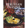 Secrets of Peruvian Cuisine
