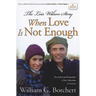 The Lois Wilson Story, Hallmark Edition: When Love Is Not Enough
