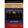 The Russian Pendulum: Autocracy--Democracy--Bolshevism