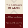 Doctrines of Grace: A Biblical Introduction