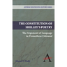The Constitution of Shelley's Poetry: The Argument of Language in Prometheus Unbound