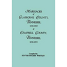 Marriages of Claiborne County, Tennessee, 1838-1850, and Marriages of Campbell County, Tennessee, 1838-1853