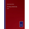 The History of British India: Vol. III