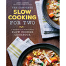 The Complete Slow Cooking for Two: A Perfectly Portioned Slow Cooker Cookbook