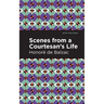 Scenes from a Courtesan's Life