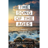 The Song of the Ages: Part II: The Kiss of Two Seas