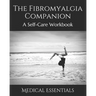 The Fibromyalgia Companion: A Self-Care Workbook