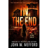 IN The End (An Ivy Nash Thriller, Book 6)