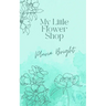 The Little Flower Shop