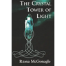 The Crystal Tower of Light