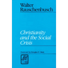Christianity and the Social Crisis