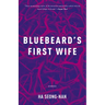 Bluebeard's First Wife