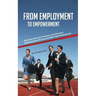From Employment to Empowerment: Attaining Financial Freedom and Personal Empowerment During and After Paid Employment