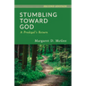 Stumbling Toward God: A Prodigal's Return