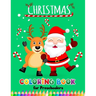 Christmas Coloring books for Preschoolers: Merry Christmas Coloring Book for Children, boy, girls, kids Ages 2-4,3-5,4-8