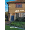 Eviction: A Social History of Rent