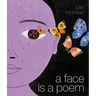 A Face Is a Poem