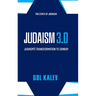 Judaism 3.0: Judaism's Transformation To Zionism