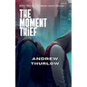 The Moment Thief