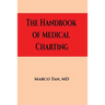 The Handbook of Medical Charting
