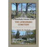 A Beautifully Solemn Scene: The Lewisburg Cemetery, Pennsylvania