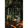 Of Faith & Flame: The Prophecy of Sorin Trilogy