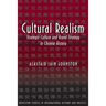 Cultural Realism: Strategic Culture and Grand Strategy in Chinese History