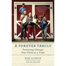 A Forever Family: Fostering Change One Child at a Time