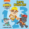 Let's Build It! a Counting Book (Paw Patrol: Rubble & Crew)
