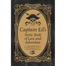 Captain Ed's Poetic Book of Love and Adventure